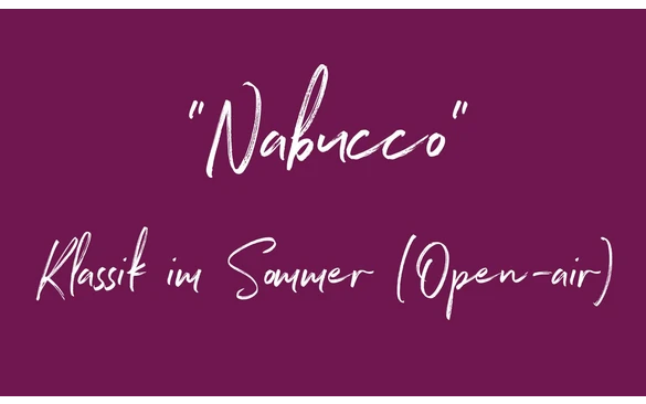 Nabucco Klassik-Open air-Sommer.jpg